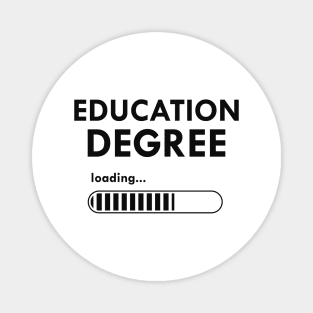 Education degree loading Magnet